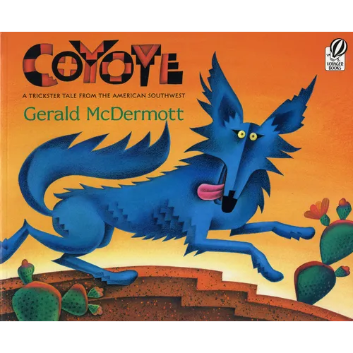 Coyote: A Trickster Tale from the American Southwest - Paperback