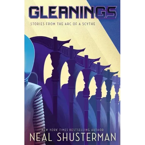 Gleanings: Stories from the Arc of a Scythe - Hardcover