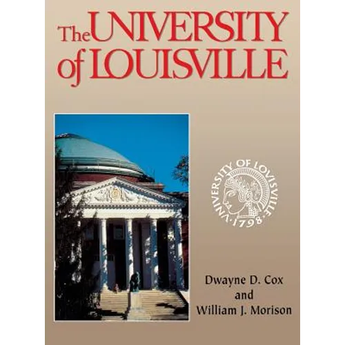 University of Louisville - Hardcover
