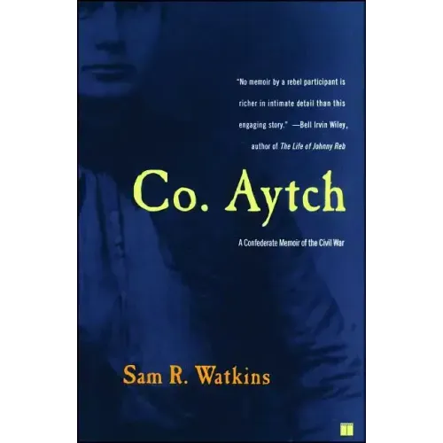 Co. Aytch: A Confederate Memoir of the Civil War - Paperback