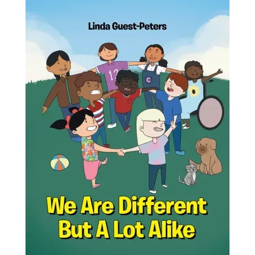 We Are Different But A Lot Alike - Paperback