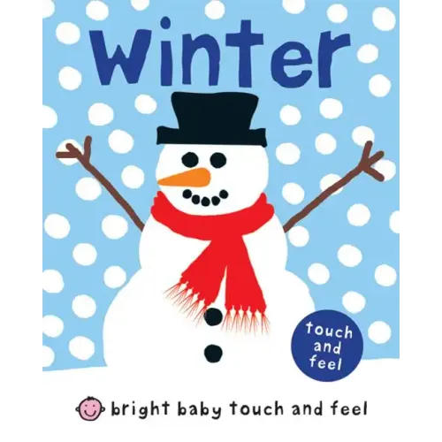 Bright Baby Touch and Feel Winter - Board Book