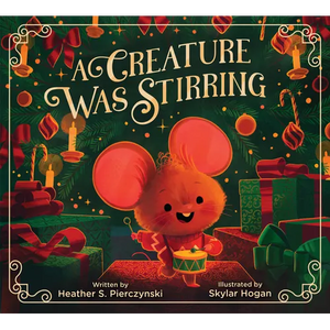 A Creature Was Stirring - Hardcover