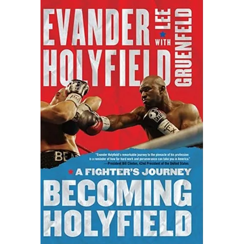 Becoming Holyfield: A Fighter's Journey - Paperback
