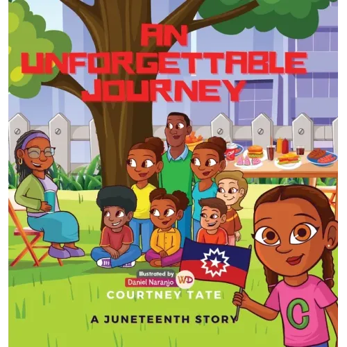 An Unforgettable Journey: A Juneteenth Story