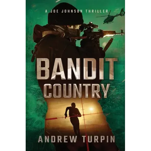 Bandit Country: A Joe Johnson Thriller, Book 3 - Hardcover
