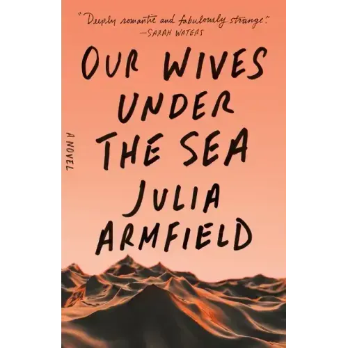 Our Wives Under the Sea - Paperback