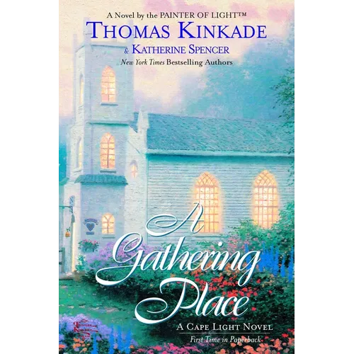 The Gathering Place: A Cape Light Novel - Paperback