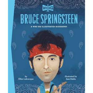 Bruce Springsteen: A Who HQ Illustrated Biography - Hardcover