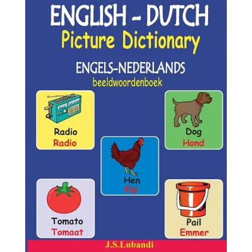 ENGLISH-DUTCH Picture Dictionary (ENGELS-NEDERLANDS beeldwoordenboek) - Paperback