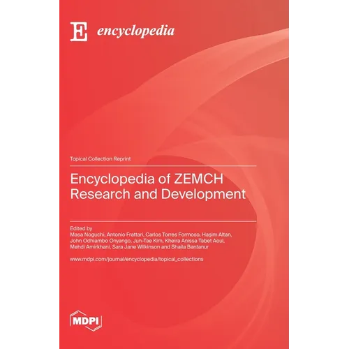 Encyclopedia of ZEMCH Research and Development - Hardcover