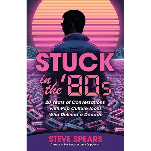 Stuck in the '80s - Paperback