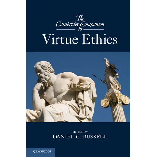 The Cambridge Companion to Virtue Ethics - Paperback