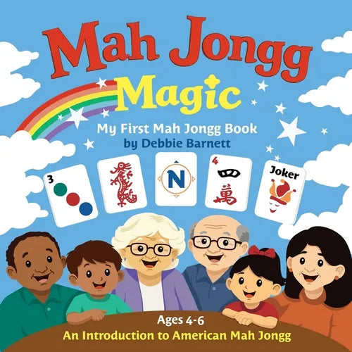 Mah Jongg Magic: My First Mah Jongg Book - Paperback
