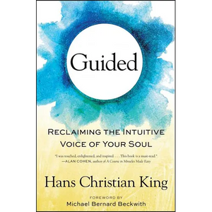 Guided: Reclaiming the Intuitive Voice of Your Soul - Paperback
