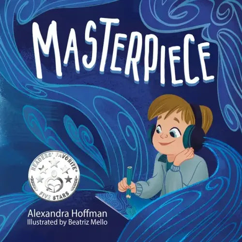 Masterpiece: an inclusive kids book celebrating a child on the autism spectrum - Paperback