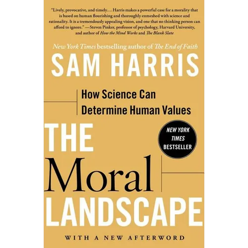 The Moral Landscape: How Science Can Determine Human Values - Paperback