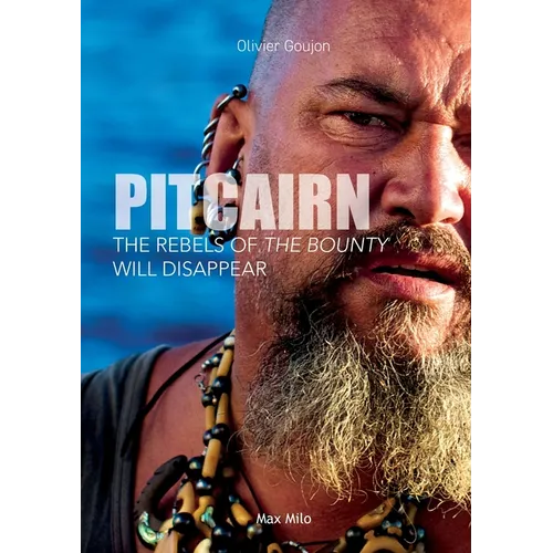 Pitcairn: The rebels of the Bounty will disappear - Paperback