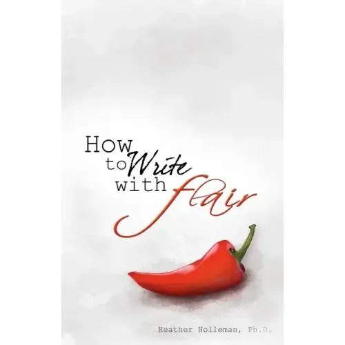 How to Write with Flair - Paperback