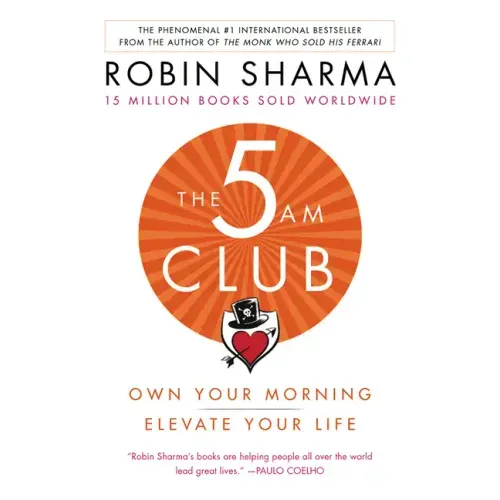 The 5am Club: Own Your Morning. Elevate Your Life. - Paperback