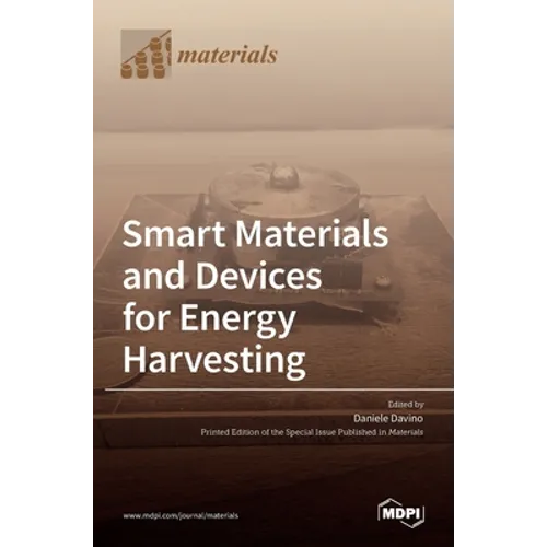 Smart Materials and Devices for Energy Harvesting - Hardcover