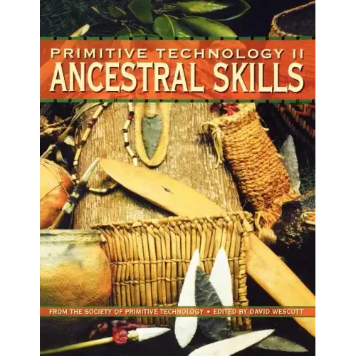 Primitive Technology II - Ancestral Skills - Paperback