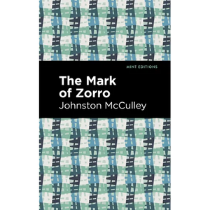 The Mark of Zorro - Hardcover