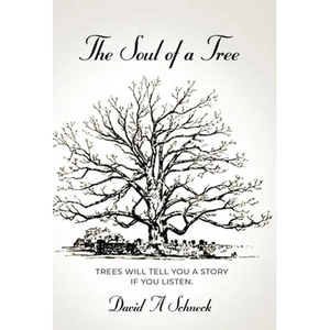 The Soul of a Tree - Hardcover