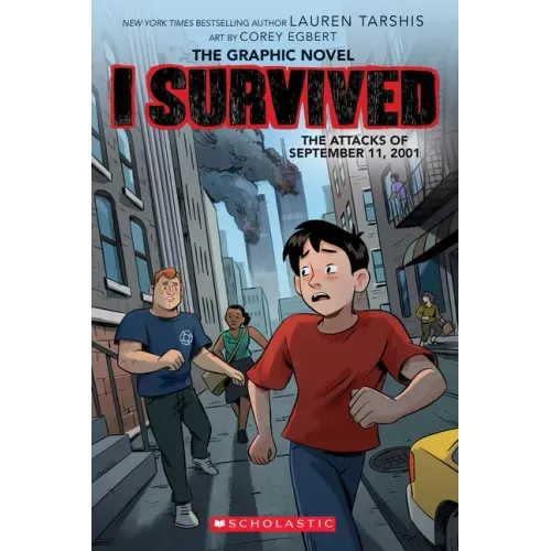 I Survived the Attacks of September 11, 2001: A Graphic Novel (I Survived Graphic Novel #4): Volume 4 - Paperback