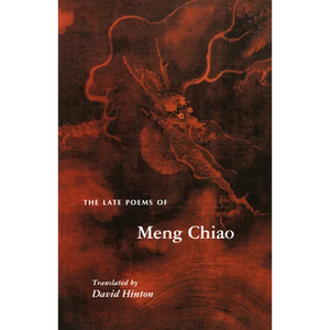 The Late Poems of Meng Chiao - Paperback