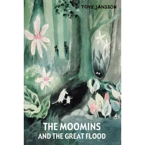 The Moomins and the Great Flood - Hardcover