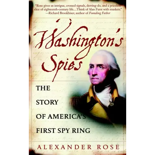 Washington's Spies: The Story of America's First Spy Ring - Paperback