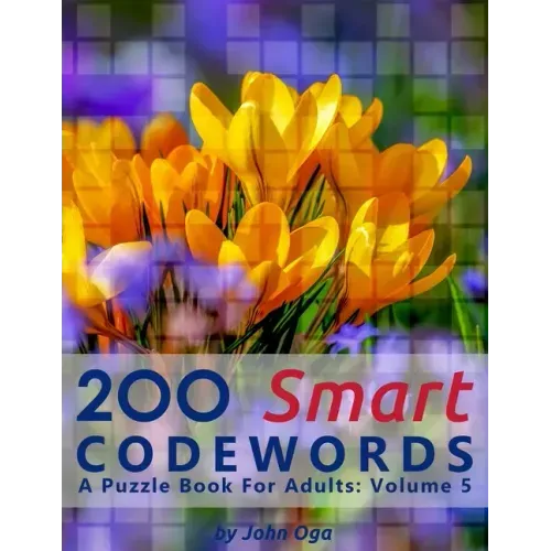 200 Smart Codewords: A Puzzle Book For Adults: Volume 5 - Paperback
