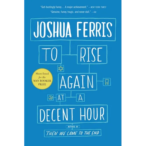 To Rise Again at a Decent Hour - Paperback