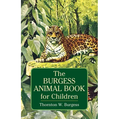 The Burgess Animal Book for Children - Paperback
