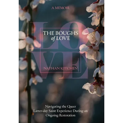 The Boughs of Love - Hardcover