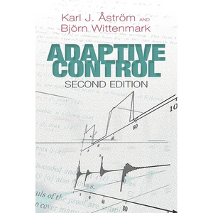 Adaptive Control: Second Edition - Paperback