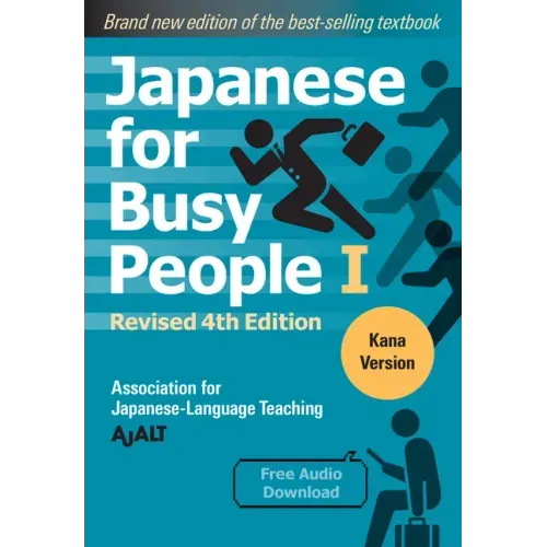 Japanese for Busy People Book 1: Kana: Revised 4th Edition (Free Audio Download) - Paperback