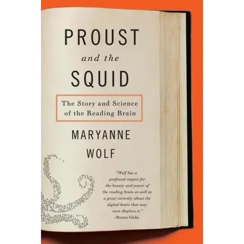 Proust and the Squid: The Story and Science of the Reading Brain - Paperback