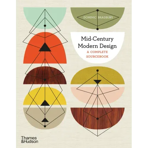 Mid-Century Modern Design: A Complete Sourcebook - Paperback