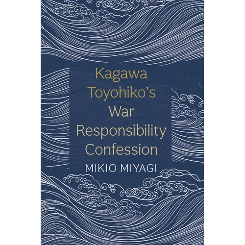 Kagawa Toyohiko's War Responsibility Confession - Paperback
