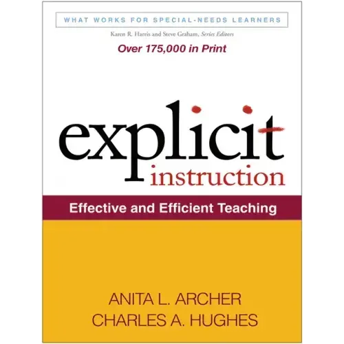 Explicit Instruction: Effective and Efficient Teaching - Paperback