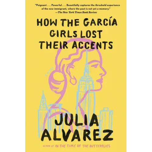 How the Garcia Girls Lost Their Accents - Paperback