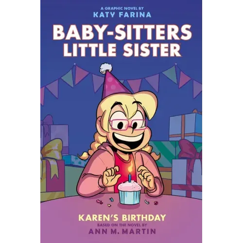 Karen's Birthday: A Graphic Novel (Baby-Sitters Little Sister #6) - Hardcover