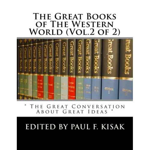 The Great Books of The Western World (Vol.2 of 2): " The Great Conversation About Great Ideas " - Paperback