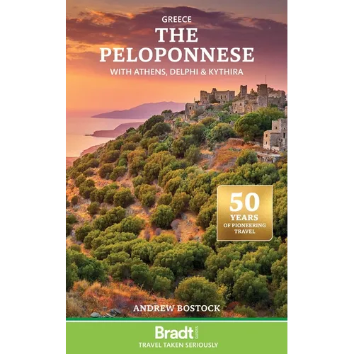 Greece: The Peloponnese: With Athens, Delphi and Kythira - Paperback