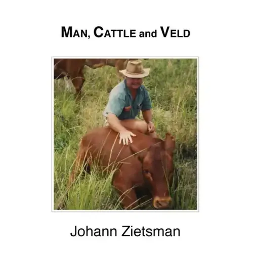 MAN, CATTLE and VELD - Paperback