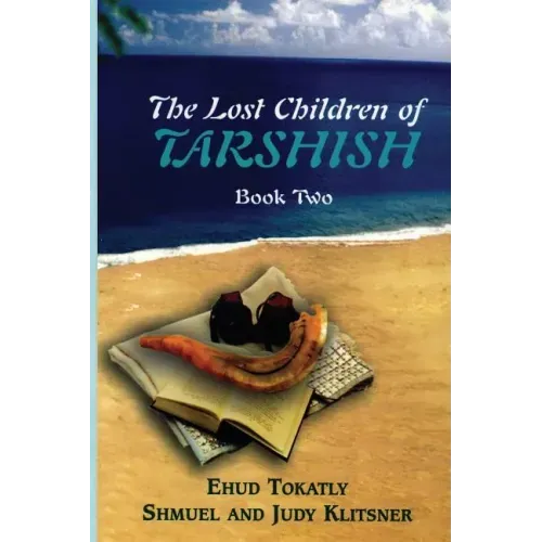 The Lost Children of Tarshish: Book Two - Paperback