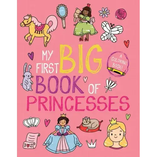 My First Big Book of Princesses - Paperback