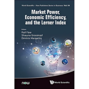 Market Power, Economic Efficiency, and the Lerner Index - Hardcover